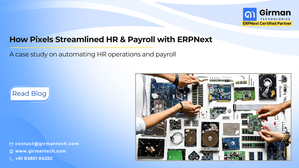 Pixels Success Story: Streamlining HR & Payroll with ERPNext